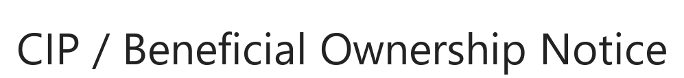 CIP / Beneficial Ownership Notice