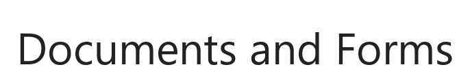 Documents and Forms